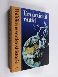 Politikens verdenshistorie 1 : Fra urtid til nutid