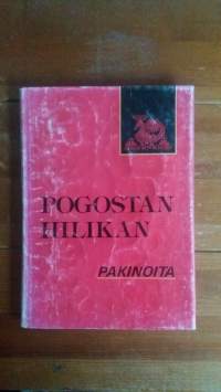 Pogostan Hilikan pakinoita