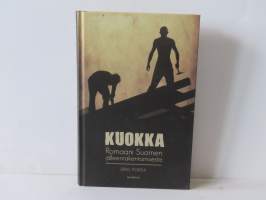 Kuokka - Romaani Suomen jälleenrakentamisesta