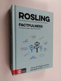 Factfulness : tio knep som hjälper dig att förstå världen - Tio knep som hjälper dig att förstå världen