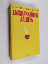 Ensirakkauden jälkeen