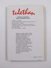 Tulethan : kertomus seurustelusta himon ja rakkauden kanssa