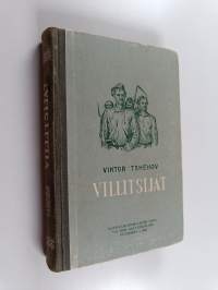 Villitsijät : historiallinen romaani