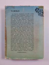 Tamiko : (rakkausromaani uudesta Japanista)