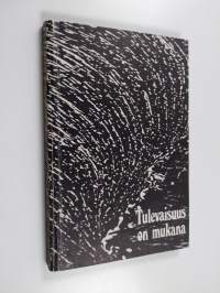 Tulevaisuus on mukana : Lapuan hiippakunnan 20-vuotisjulkaisu 1976