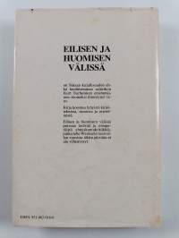 Eilisen ja huomisen välissä : valikoima kirjoituksia ja runoja