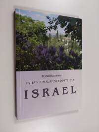 Pyhän Jumalan suunnitelma : Israel