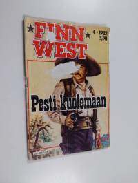 Finnwest 4/1982 : Pesti kuolemaan