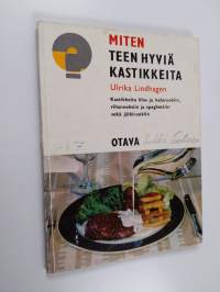 Miten teen hyviä kastikkeita