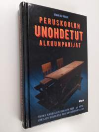 Peruskoulun unohdetut alkuunpanijat (ERINOMAINEN)