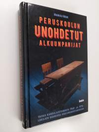 Peruskoulun unohdetut alkuunpanijat (ERINOMAINEN)