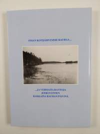 Syvälahti : kylä ja järvi : isiemme synnyinseutu