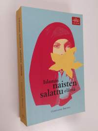 Islamin naisten salattu elämä