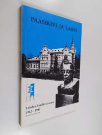 Paasikivi ja Lahti : Lahden Paasikivi-seura 1962-1989