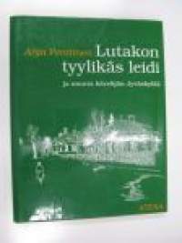 Lutakon tyylikäs leidi ja muuta kävelijän Jyväskylää