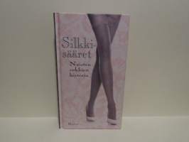 Silkkisääret - Naisten sukkien historia
