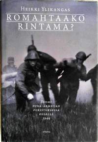 Romahtaako rintama?- Suomi puna-armeijan puristuksessa kesällä 1944