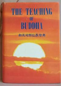 The Teaching of Buddha - Japanese Edition. (Buddhan opetuksia, elämänfilosofia, uskonto)
