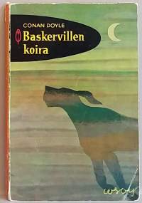 Baskervillen koira. (Punainen sulka 1, nuorten kirjat)