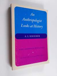 An Anthropologist Looks at History