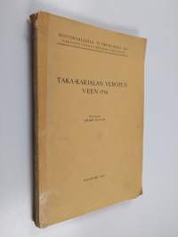 Taka-karjalan verotus v:een 1710 (signeerattu, tekijän omiste)