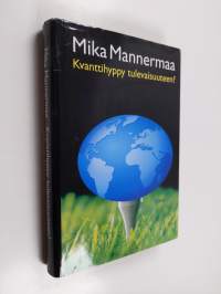Kvanttihyppy tulevaisuuteen