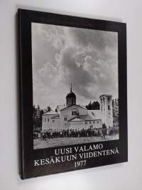 Uusi Valamo kesäkuun viidentenä 1977 (signeerattu, tekijän omiste)