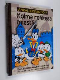 Kolme rohkeaa miestä