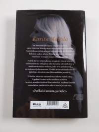 Karita Mattila : korkealta ja kovaa