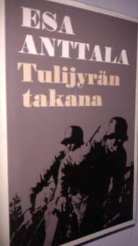 Tulijyrän takana - Partiomatka vihollisen selustassa Kannaksen suurtaistelujen aikana kesällä 1944