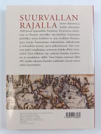 Suurvallan rajalla : ihmisiä Ruotsin ajan Karjalassa
