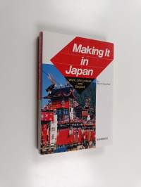 Making it in Japan : work, life, leisure and beyond