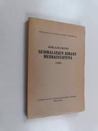 Juhlajulkaisu suomalaisen kirjan merkkivuotena 1942