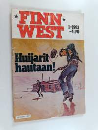 Finnwest 1/1981 : Huijarit hautaan