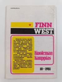 Finnwest 10/1981 : Kuoleman kauppias