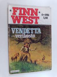 Finnwest 6/1981 : Vendetta -verikosto