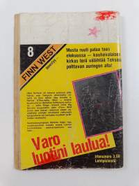 Finnwest 7/1977 : Hyvät, pahat - kultaa!