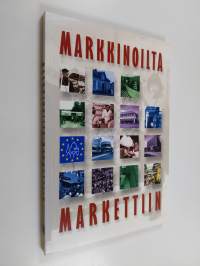 Markkinoilta markettiin : Euroopan rakennusperintöpäivät 2002 = Från marknad till market : dagarna för Europas byggnadsarv 2002