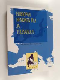 Euroopan henkinen tila ja tulevaisuus