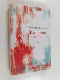 Kadonnut ranta : novelleja