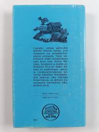 Legendat : kansankertomuksia Suomesta ja Karjalasta