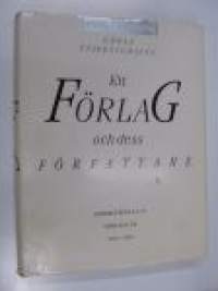 Ett förlag och dess författare. Söderström &amp; C:O Förlags AB 1891-1991