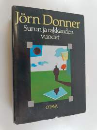 Surun ja rakkauden vuodet : matkalla Suomeen 1959-1979