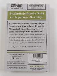 En juhli, Mielensäpahoittaja