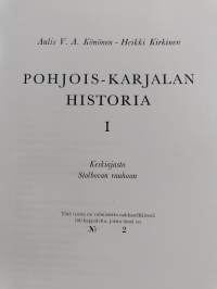 Pohjois-Karjalan historia 1 - Keskiajasta Stolbovan rauhaan (numeroitu)