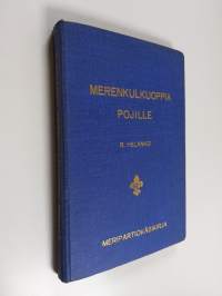 Merenkulkuoppia pojille