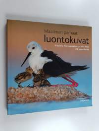 Maailman parhaat luontokuvat 2010 : 20. vuosikerta = Wildlife photographer of the year