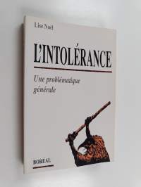 L&#039;intolérance : une problématique générale