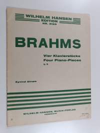 Brahms : Vier klavierstucke - Four piano-pieces op. 119