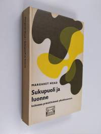 Sukupuoli ja luonne : kolmessa primitiivisessä yhteiskunnassa